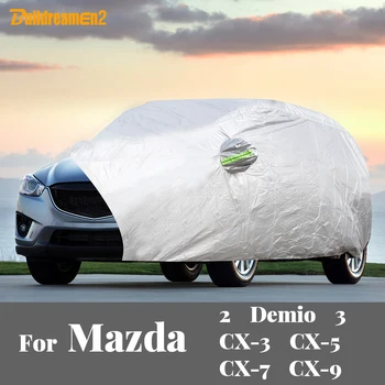 Полное Покрытие Автомобиля Auto Outdoor Sun Anti-UV Снег Дождь Пылезащитный Чехол Для Mazda 2 Demio 3 CX-3 CX3 CX-5 CX5 CX-7 CX7 CX-9 CX9